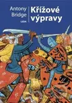 Křížové výpravy - Antony Bridge