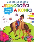 Veselá pastelka: Jednorožci a konici (Super malování) - kniha z kategorie Omalovánky
