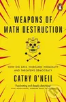 Weapons of Math Destruction (How Big Data Increases Inequality and Threatens Democracy) - kniha z kategorie Ekonomie