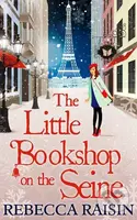 The Little Bookshop on The Seine - Rebecca Raisin - kniha z kategorie Romantická