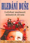 Hledání duše - Edward Klein, Dr.