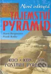 Nově odkrytá tajemství pyramid - Horst Bergmann, Frank Rothe - kniha z kategorie Historie