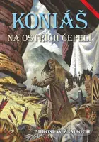 Koniáš (Na ostřích čepelí) - Miroslav Žamboch - kniha z kategorie Sci-fi a fantasy