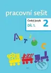 Český jazyk 2 pracovní sešit Díl 1. - Dagmar Chroboková, Kristýna Tučková, Zdeněk Topil - kniha z kategorie 1. stupeň