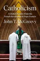 Catholicism (A Global History from the French Revolution to Pope Francis) - kniha z kategorie Historie
