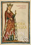 Eleonora Akvitánská - Alison Weir