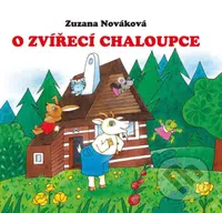 O zvířecí chaloupce - Zuzana Nováková - kniha z kategorie Pro děti