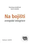 Na bojišti evropské integrace - Kamil Janáček, Stanislava Janáčková