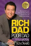 Rich Dad Poor Dad: What the Rich Teach Their Kids About Money That the Poor and Middle Class Do Not! - kniha z kategorie Finanční management