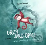Drzý jako opice - Markéta Šmalcová - kniha z kategorie Pro děti