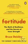 Fortitude (The Myth of Resilience, and the Secrets of Inner Strength) - kniha z kategorie Motivace a seberozvoj