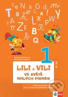 Lili a Vili 1 - Ve světě malých písmen (2. díl) (Učebnice českého jazyka pro 1. ročník ZŠ (genetická metoda)) - kniha z kategorie 1. stupeň