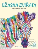 Omalovánky Pixel Art -  Úžasná zvířata (30 jedinečných obrazů) - kniha z kategorie Kreslení