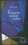 Teologicky milovat církev (Vybrané statě z pastorální teologie) - kniha z kategorie Teologie