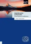 Lyžařské právo ve Švýcarsku (Právní úprava a judikatura) - kniha z kategorie Mezinárodní právo
