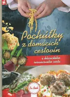 Pochúťky z domácich cestovín (Z klasického rezancového cesta) - kniha z kategorie Kuchařky