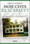 Moje cesta za Scarlett - Klára A. Samková - kniha z kategorie Cestopisy z Evropy