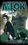 Mlok: Nejlepší sci-fi a fantasy povídky roku 2010 - Denis Bím, Irena Hrubá, Vladimír Němec, Aleš Pitzmos, Daniel Tučka, Jan Jirků, Martin Koutný,…