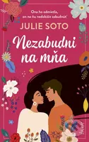 Nezabudni na mňa (Ona ho odmietla, on na ňu nedokáže zabudnúť) - kniha z kategorie Romantická