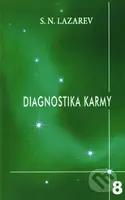 Diagnostika karmy 8 (Dialog se čtenáři) - Sergej N. Lazarev - kniha z kategorie Spiritualita