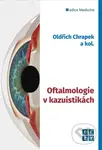 Oftalmologie v kazuistikách - Oldřich Chrapek - kniha z kategorie Medicína