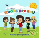 Hankina Hudba pre deti (CD Pesničky pre najmenších)