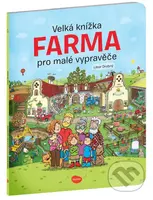 Velká knížka - Farma pro malé vypravěče - Alena Viltová, Libor Drobný (ilustrátor) - kniha z kategorie Naučné knihy