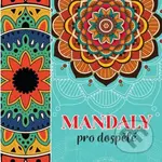 Mandaly pro dospělé - kniha z kategorie Spiritualita