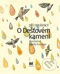 O dešťovém kameni - Jiří Stránský - kniha z kategorie Beletrie pro děti