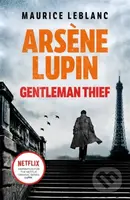 Arsene Lupin, Gentleman-Thief - Maurice Leblanc - kniha z kategorie Detektivky, thrillery a horory
