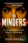 The Minders (Five strangers guard our secrets. Only four can be trusted.) - kniha z kategorie Thrillery