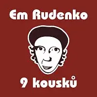 Em Rudenko – 9 kousků