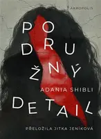 Podružný detail - Adania Shibli