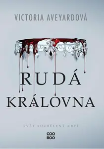 Rudá královna - Victoria Aveyardová