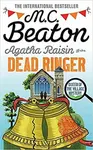 Agatha Raisin and the Dead Ringer - M.C. Beaton