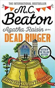 Agatha Raisin and the Dead Ringer - M.C. Beaton