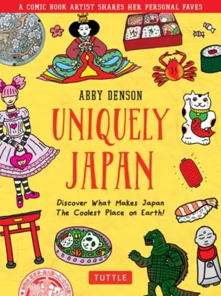 Uniquely Japan - Abby Denson