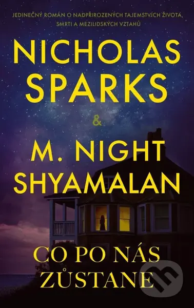 Co po nás zůstane - Nicholas Sparks, M. Night Shyamalan