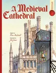 Medieval Cathedral: Spectacular Visual Guides - Fiona MacDonald