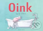 Oink! - David Elliot - kniha z kategorie Pro děti