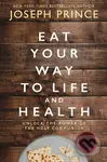 Eat Your Way to Life and Health (Unlock the Power of the Holy Communion) - kniha z kategorie Pro děti