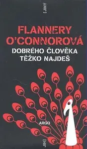 Dobrého člověka těžko najdeš (poškozená) - Flannery O'Connorová