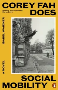 Corey Fah Does Social Mobility - Isabel Waidner