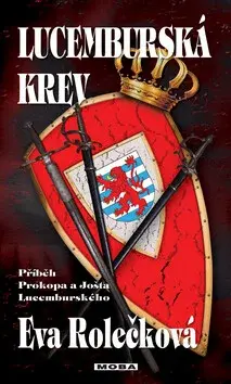 Lucemburská krev (poškozená) - Eva Rolečková