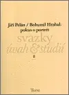 Bohumil Hrabal: pokus o portrét (poškozená) - Jiří Pelán