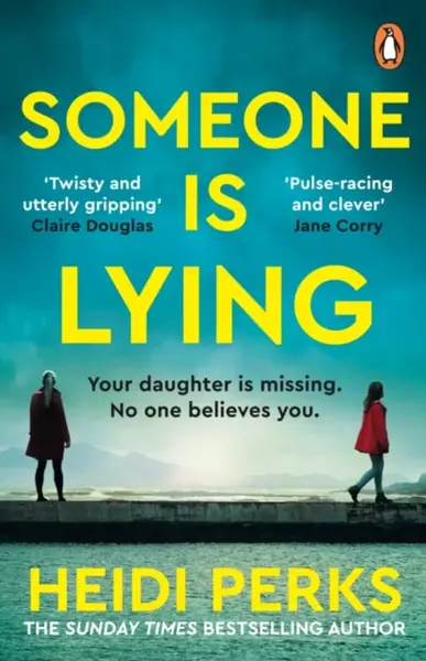 Someone is Lying - Heidi Perks