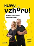 Hlavu vzhůru! - Jan Mühlfeit, Kateřina Krůtová-Novotná