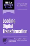 HBR´s 10 Must Reads on Leading Digital Transformation, Updated and Expanded (featuring Discovery-Dr