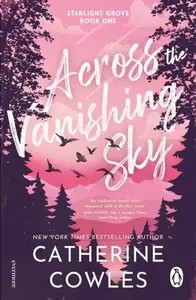 Across the Vanishing Sky - Catherine Cowles