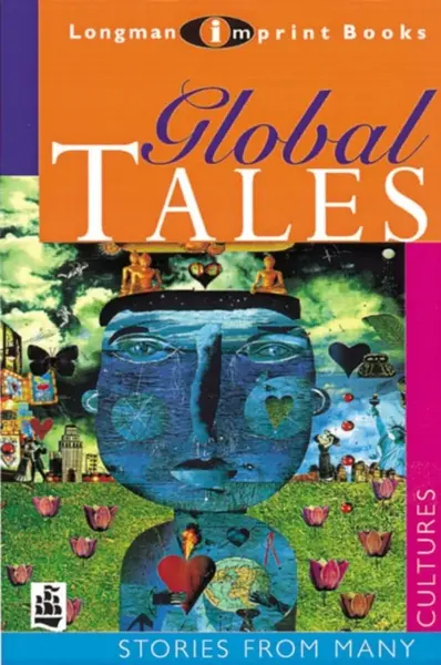 Global Tales - Beverley Naidoo, Michael Marland, Alun Hicks, Christopher Donovan